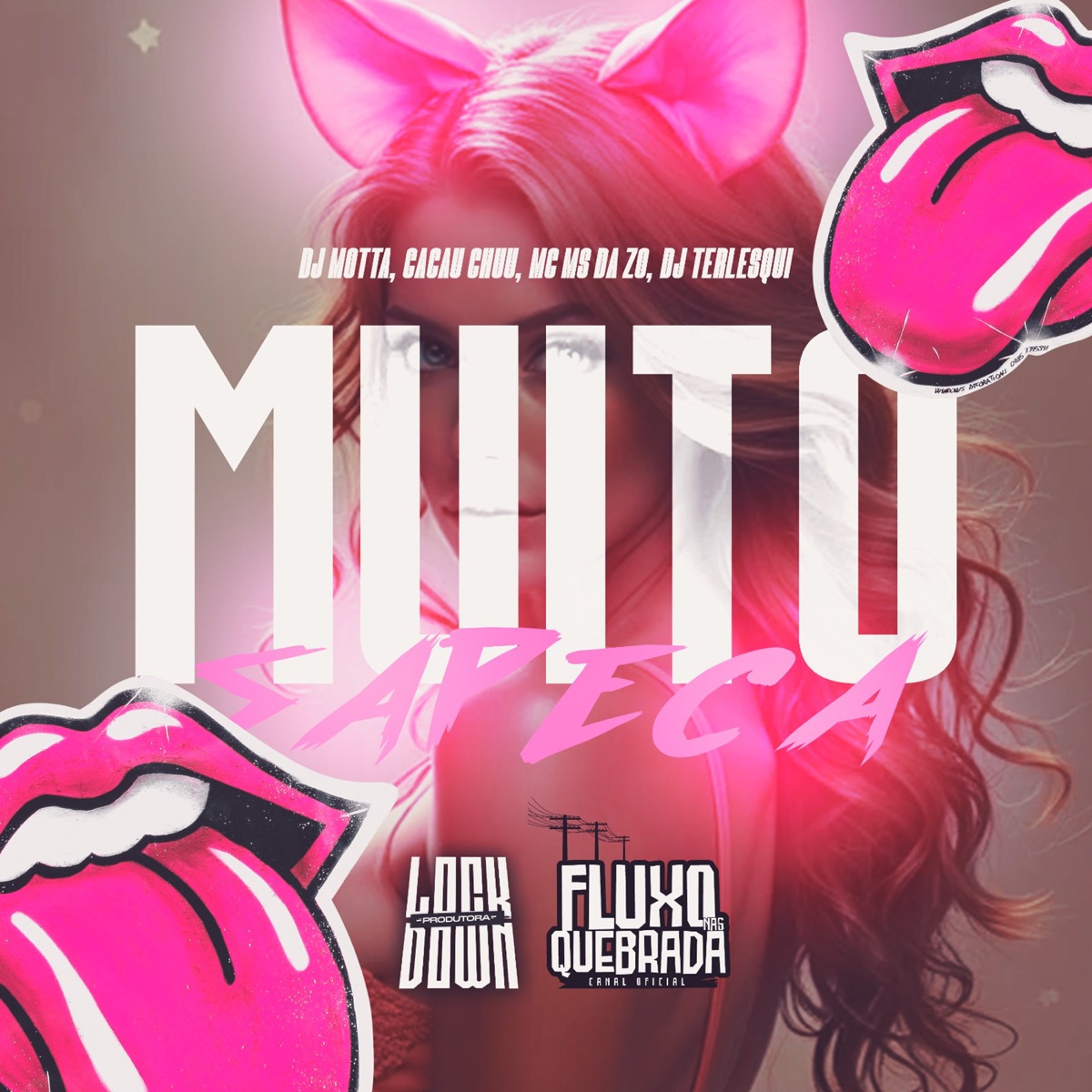 Muito Sapeca (feat. Dj Terlesqui) - Single by DJ MOTTA, Cacau Chuu & MC MS DA ZO album cover
