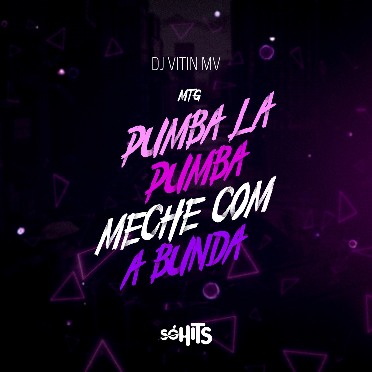 Pumba La Pumba X Meche Com a Bunda - Single by DJ VITIN MV & Mc Magrinho album cover