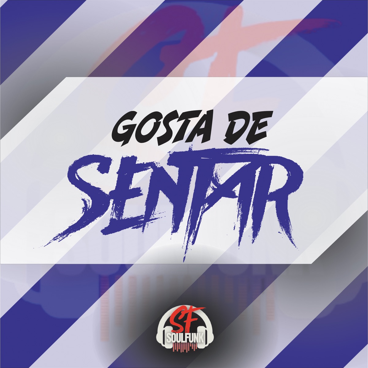 Gosta de Sentar - Single by MC GP DA LESTE & Cacau Chuu album cover