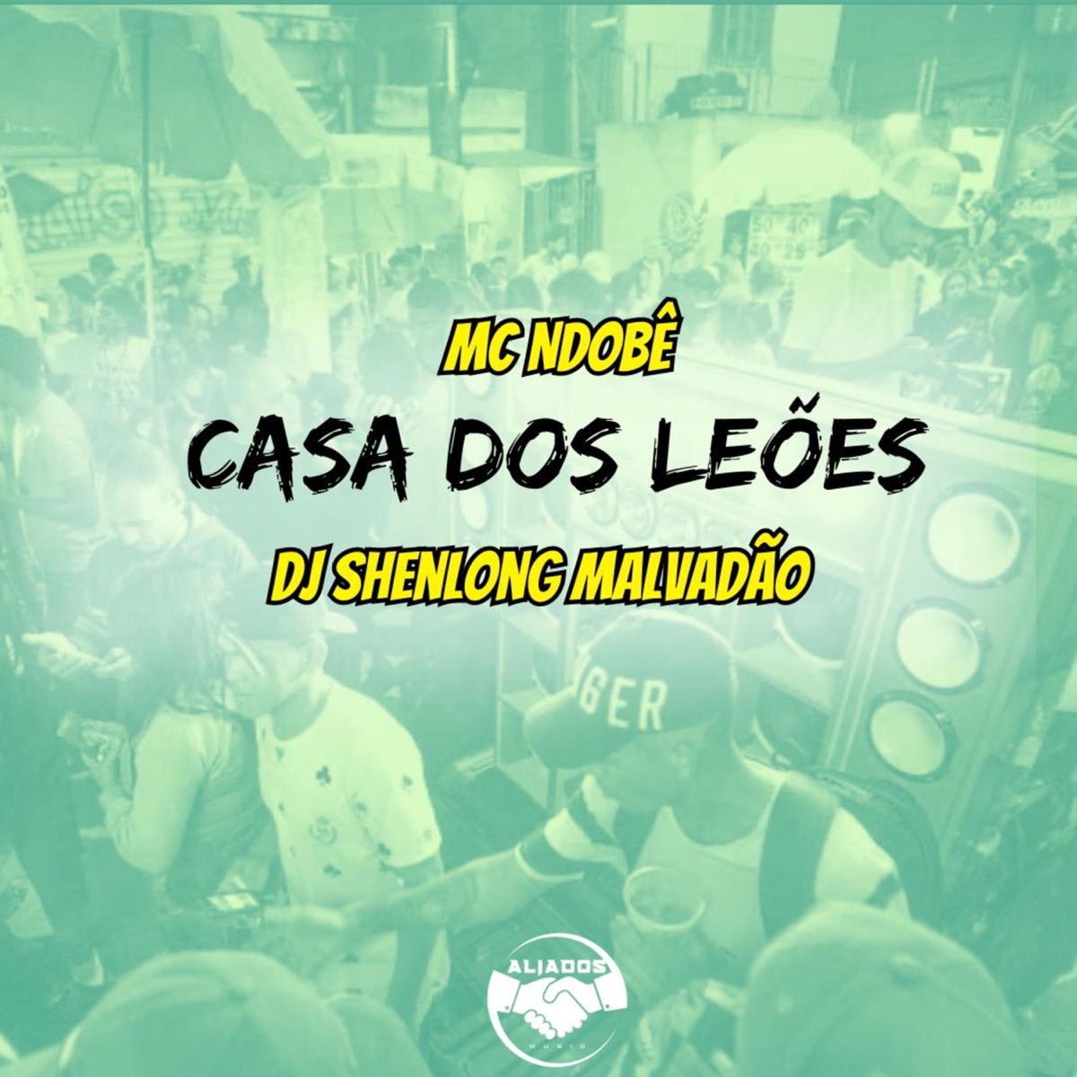 Casa dos Leões - Single by Mc NdoBê & DJ SHENLONG MALVADÃO album cover