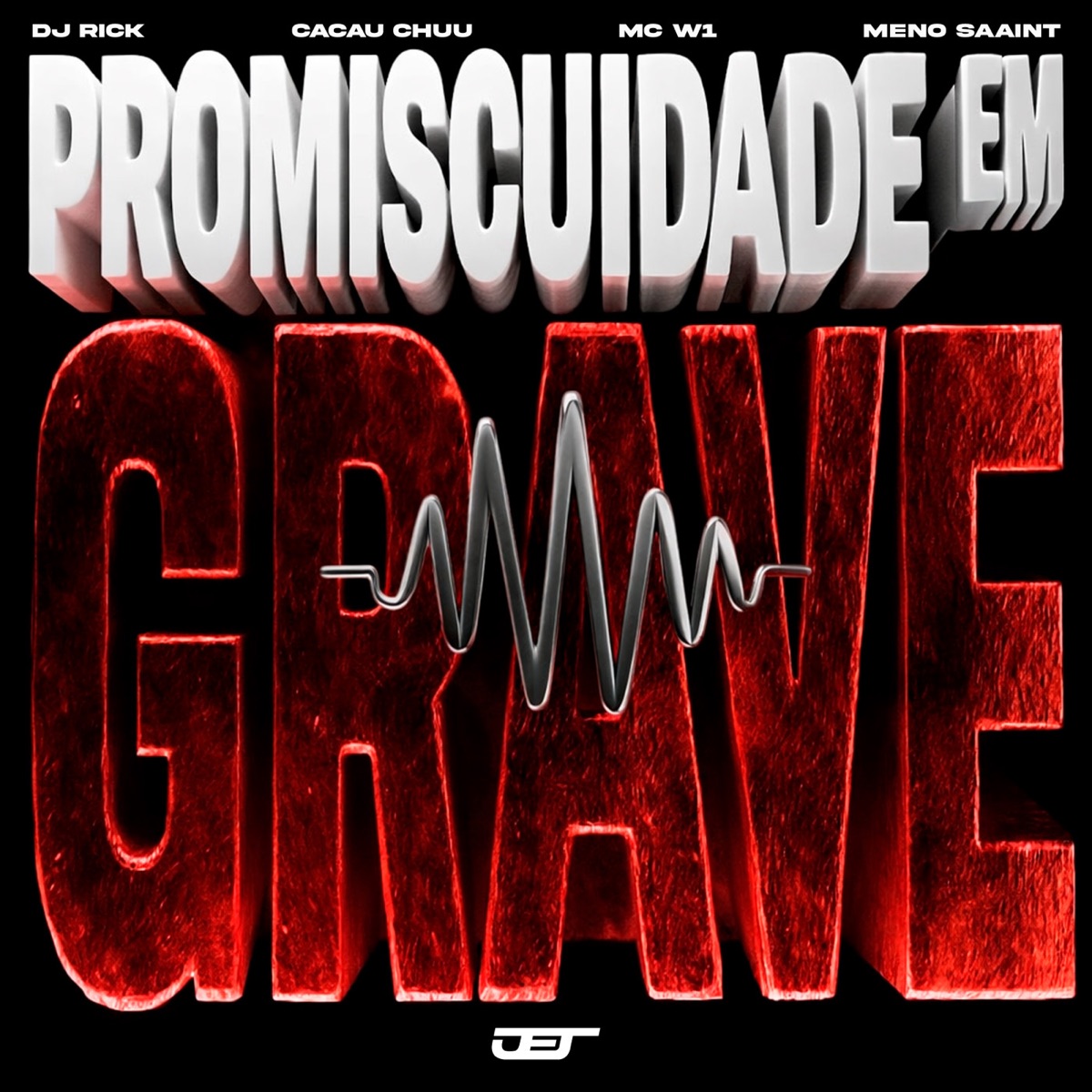PROMISCUIDADE EM GRAVE - Single by Dj Rick, Cacau Chuu, MC W1 & Meno Saaint album cover