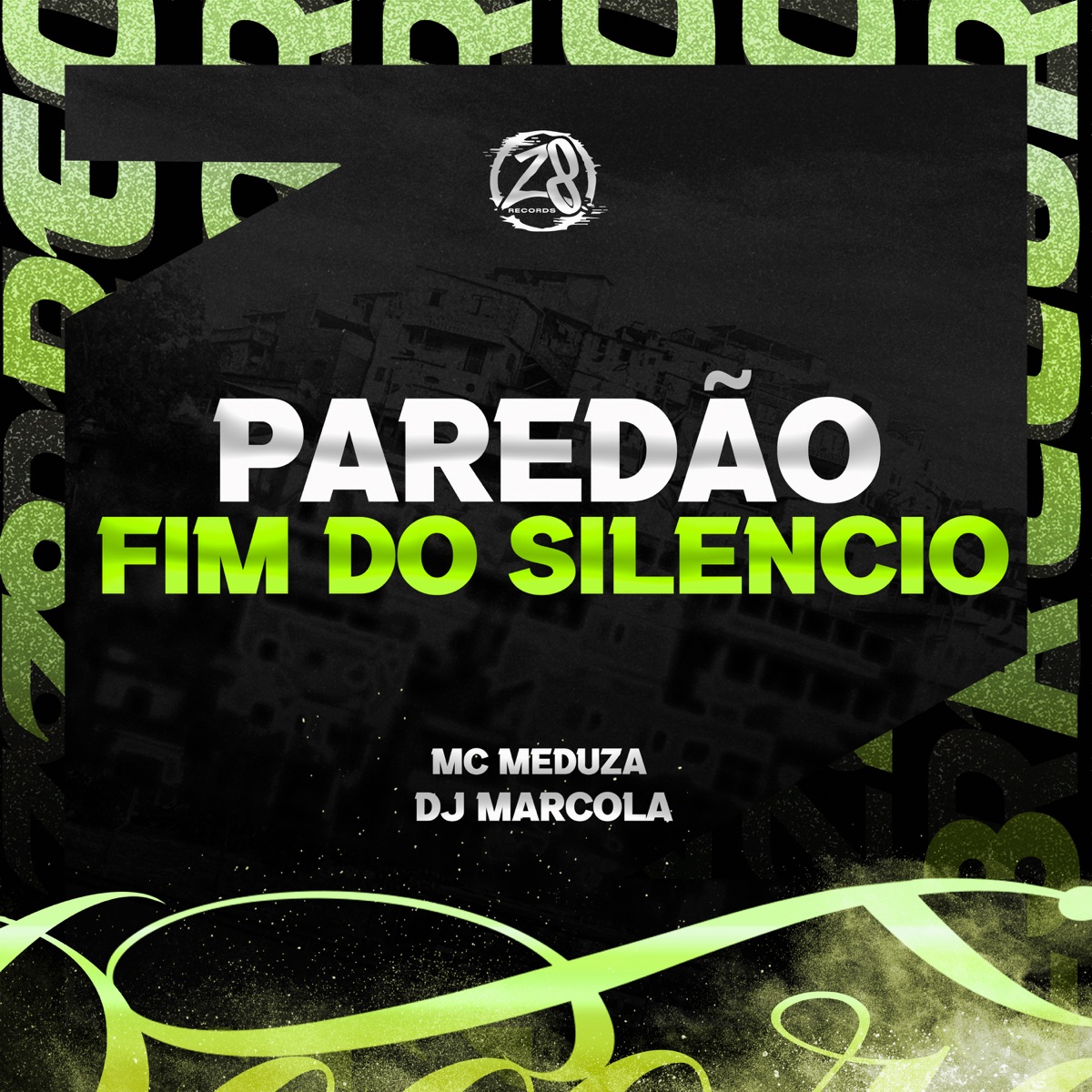 Paredão Fim do Silencio - Single by MC MEDUZA & DJ Marcola album cover