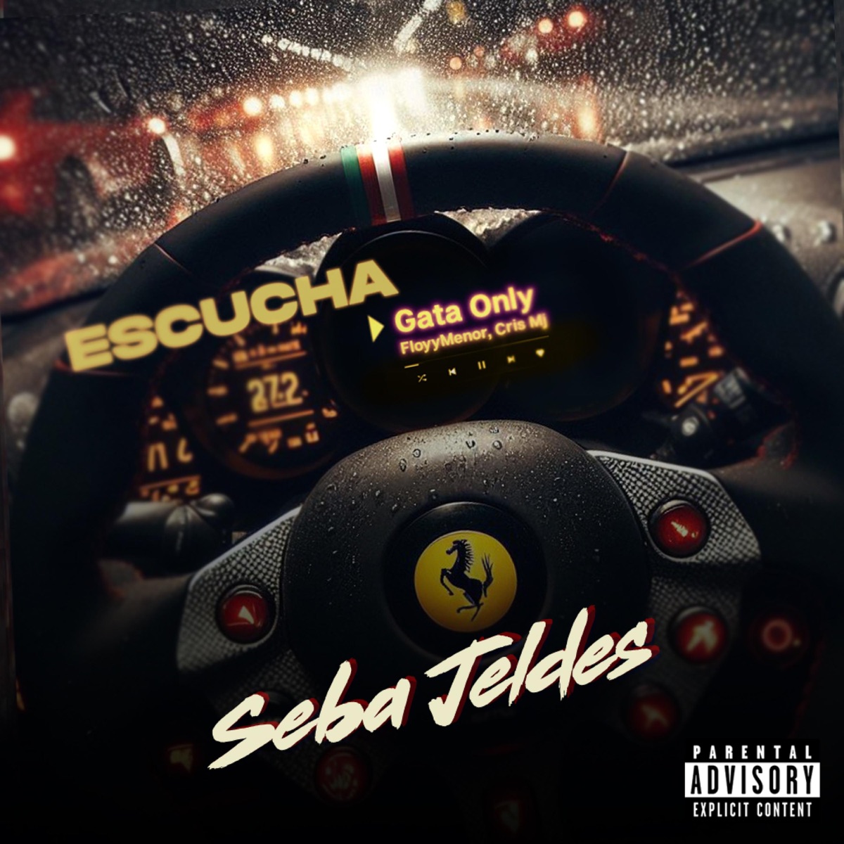 ESCUCHA GATA ONLY - Single by Seba Jeldes album cover
