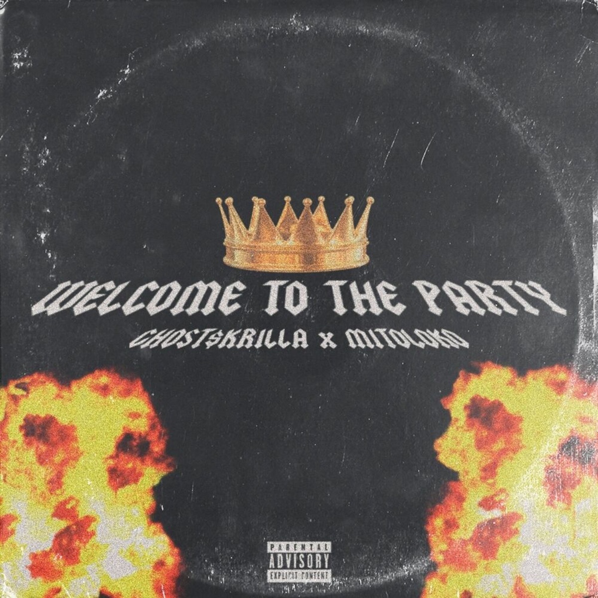 Welcome to the party - Single by GHOST$KRILLA & MITOLOKO album cover