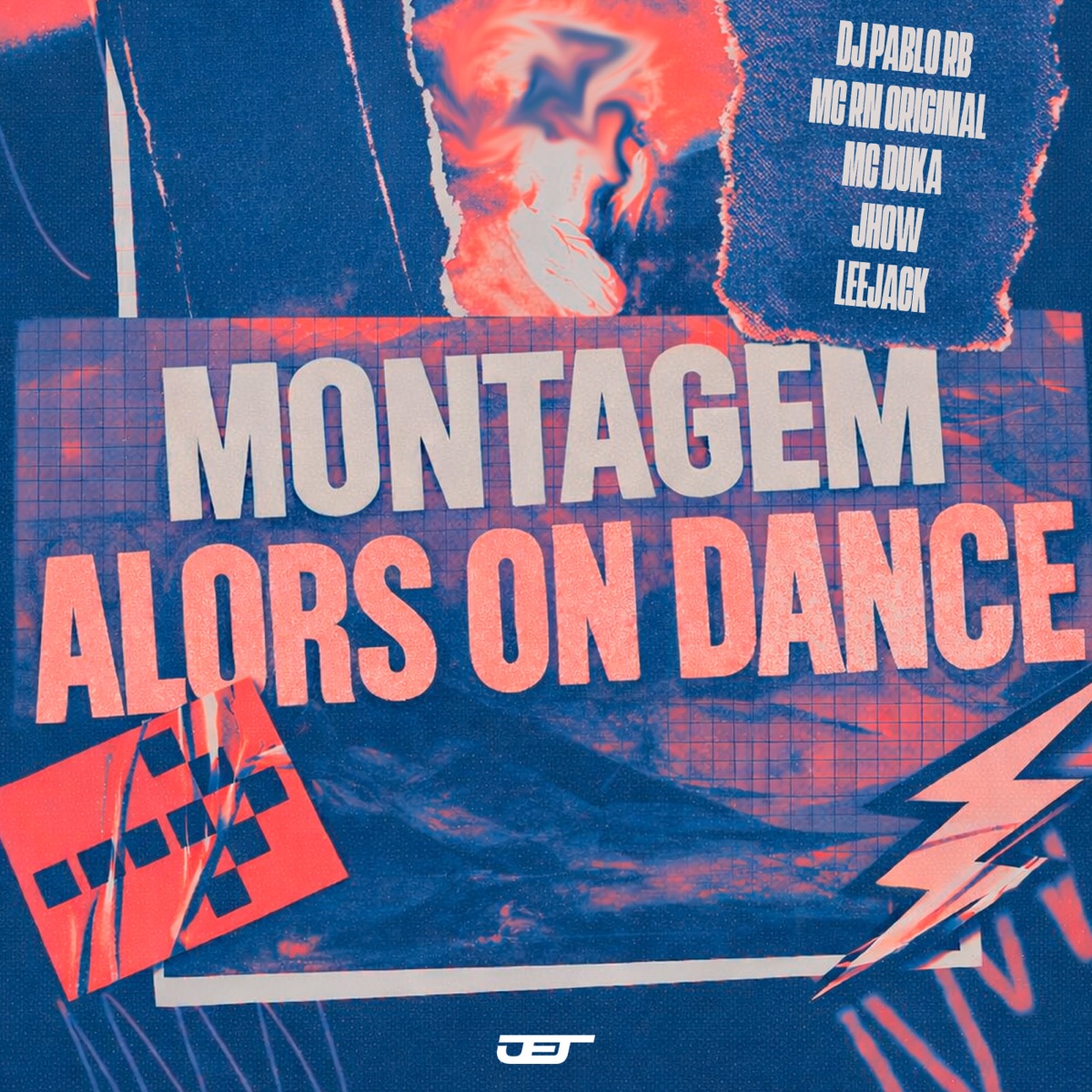 MONTAGEM ALORS ON DANCE (feat. Mc Duka) - Single by DJ Pablo RB, RN Original, Jhow Dancer & LeeJack album cover