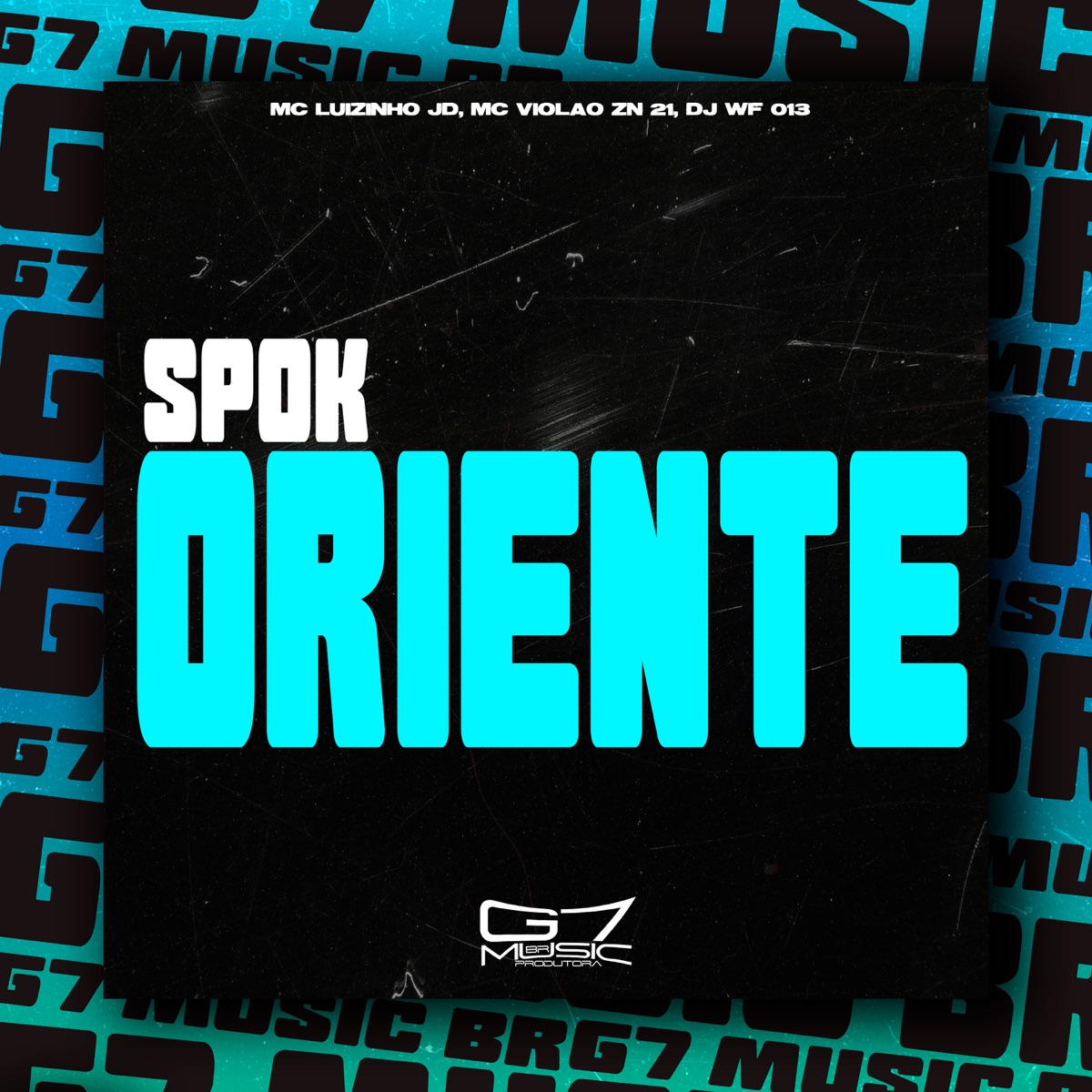 Spok Oriente - Single by Mc luizinho jd, MC VIOLAO ZN 21 & DJ WF 013 album cover
