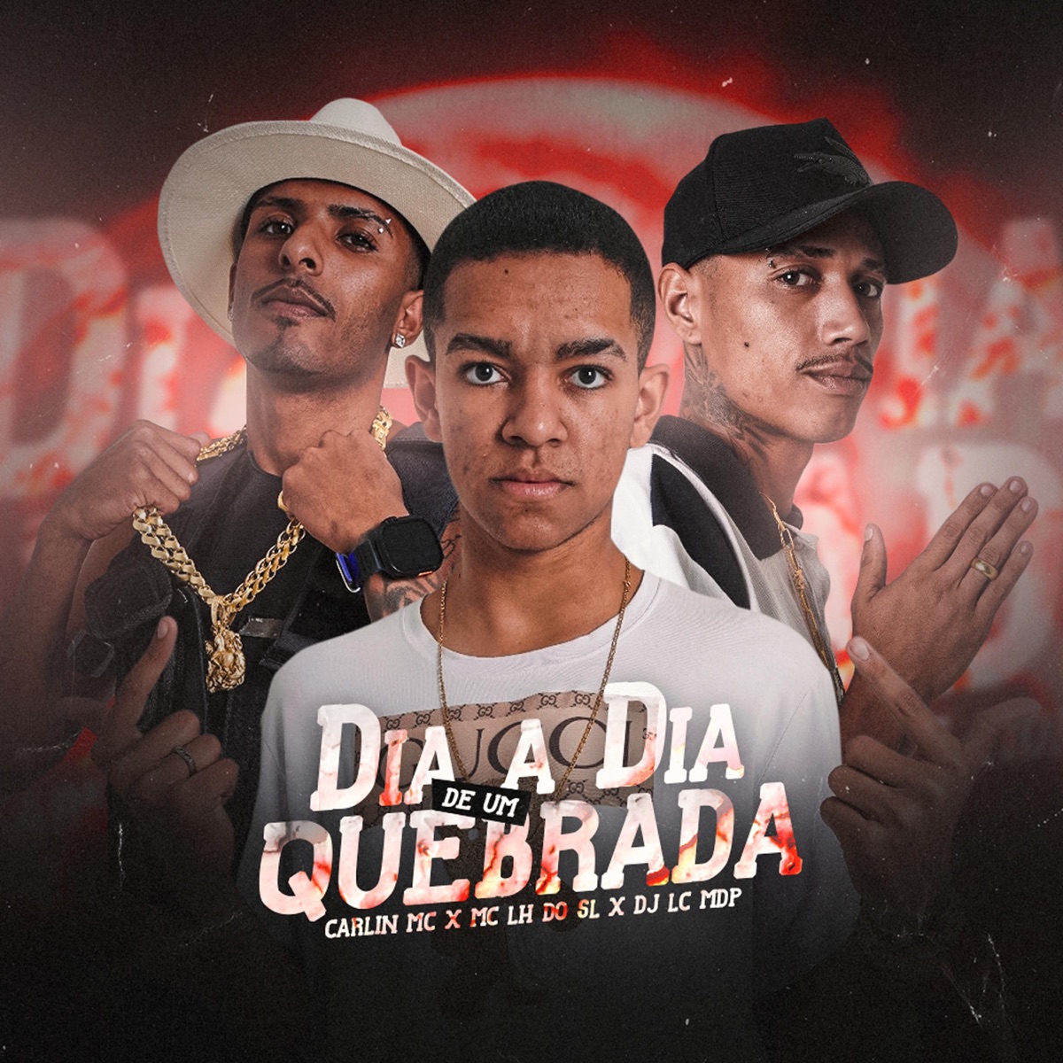 Dia a Dia de um Quebrada - Single by Dj Lc Mdp, Carlin Mc & Mc Lh Do Sl album cover