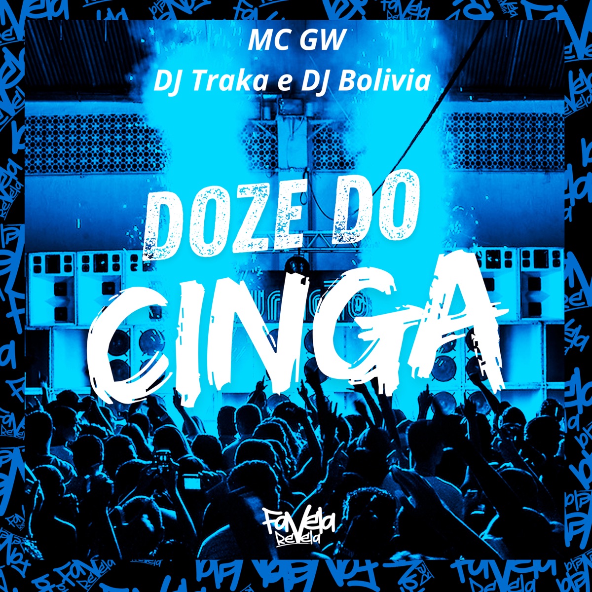 Doze do Cinga - Single by DJ Traka & MC GW album cover