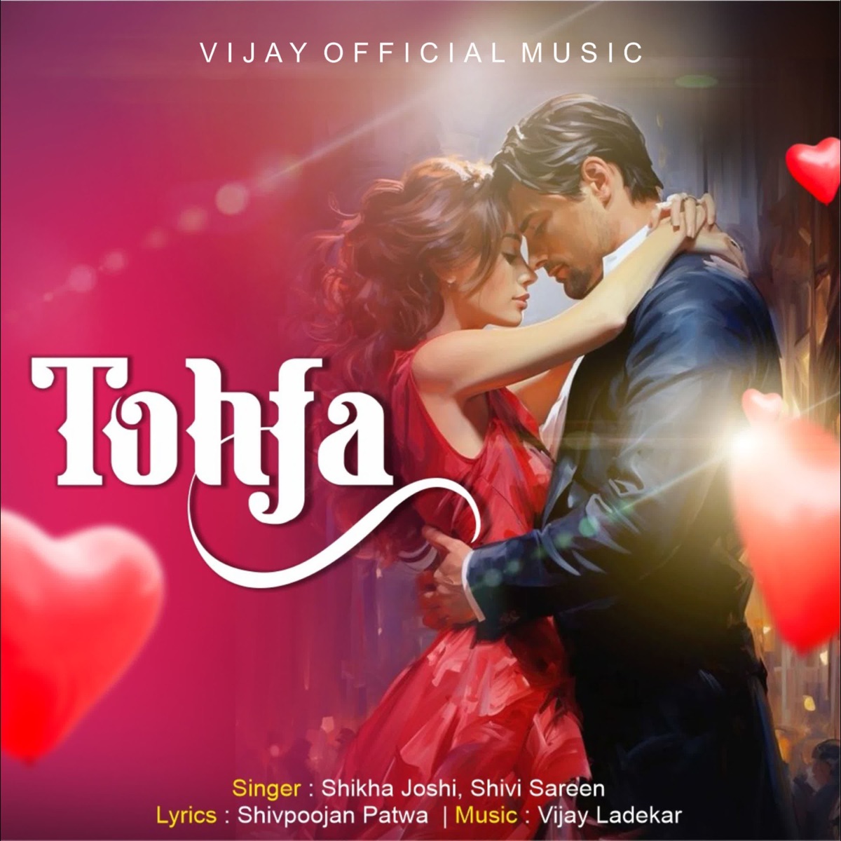 Tohfa - Single by Shikha Joshi & Shivi Sareen album cover