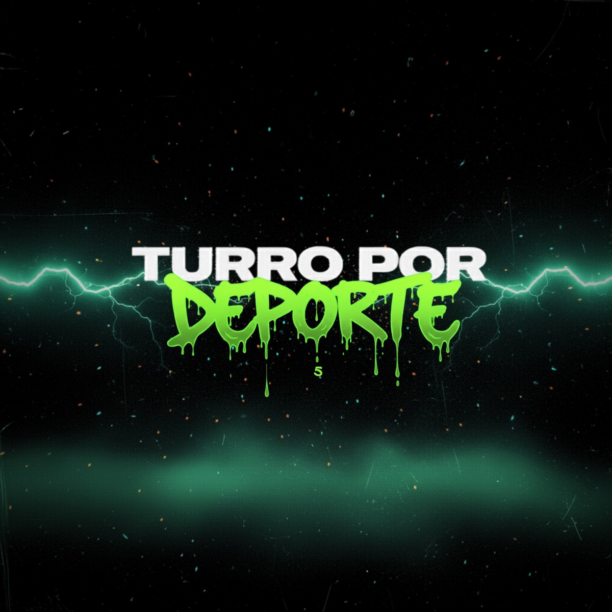 Turro por deporte 5 - Single by ZALO DJ album cover