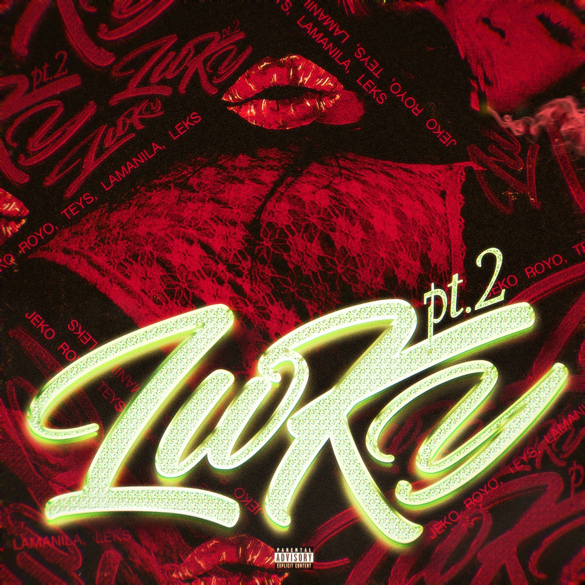 LWKY Pt.2 - Single by Teys, Jeko Royo, Lamanila & Leks album cover
