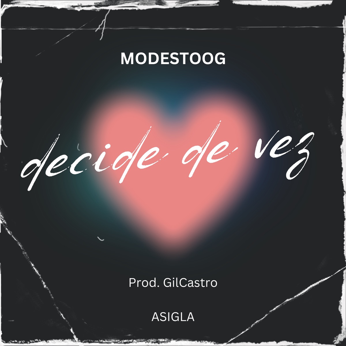 Decide de Vez - Single by Modestoog & DJGILCASTRO album cover