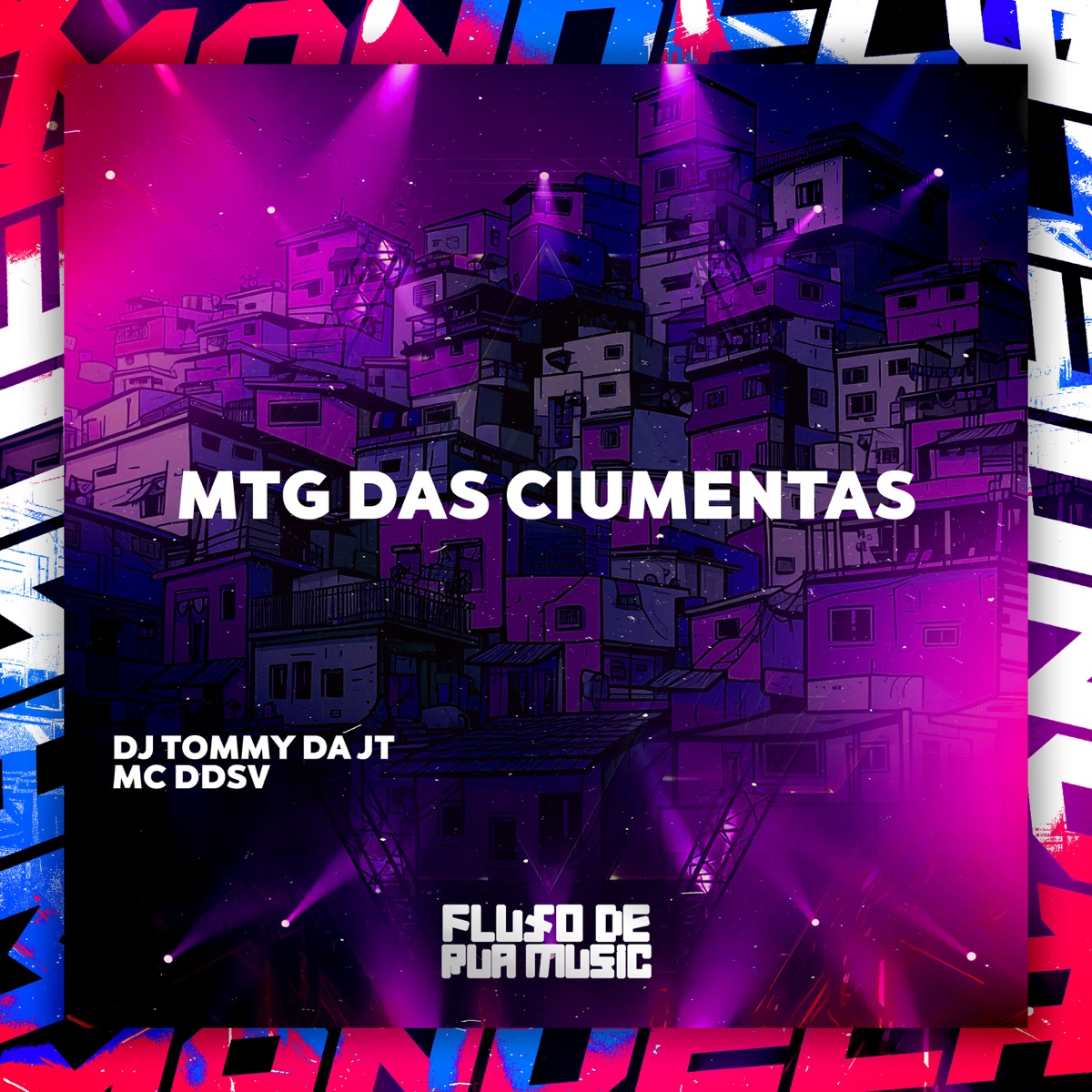 Mtg das Ciumentas - Single by DJ TOMMY DA JT & Mc DDSV album cover