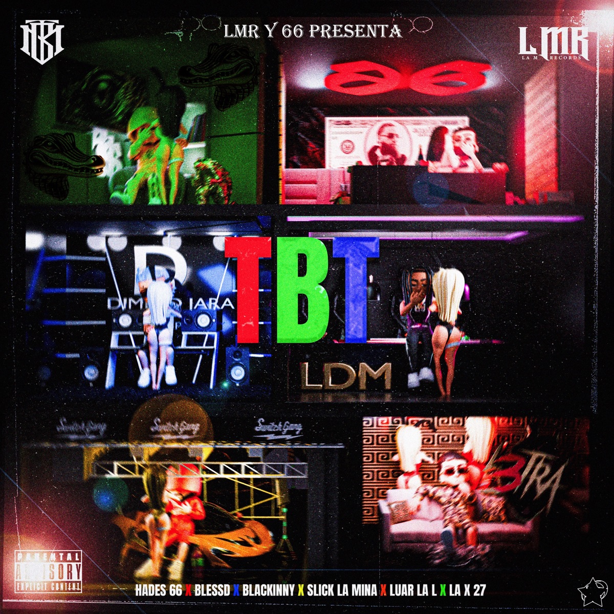 TBT (feat. Slick La Mina, LA X27 & Blackinny) - Single by LA M RECORDS, Hades66, Blessd & Luar La L album cover