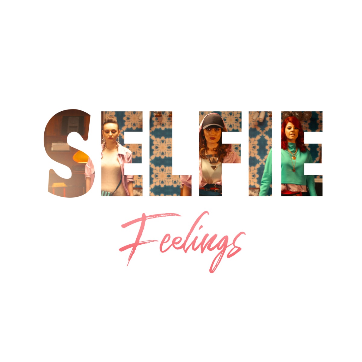 Feelings - Single by Selfie album cover