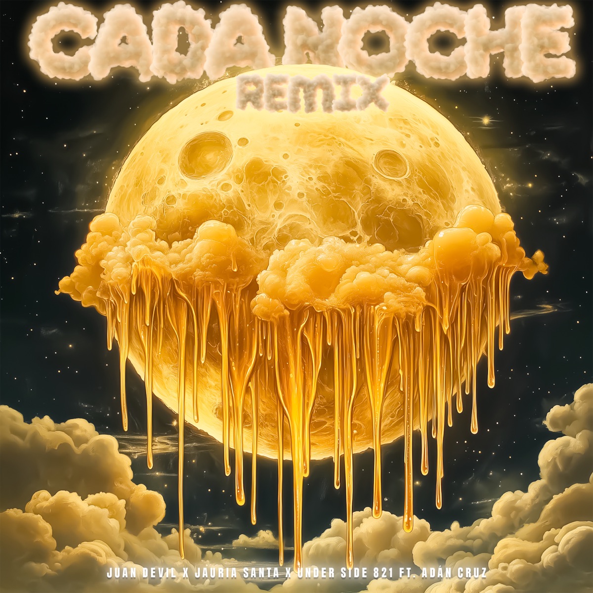 Cada Noche (Remix) [feat. Jauria Santa & Adan Cruz] - Single by JUAN DEVIL, Under Side 821 & Yng Lvcas album cover