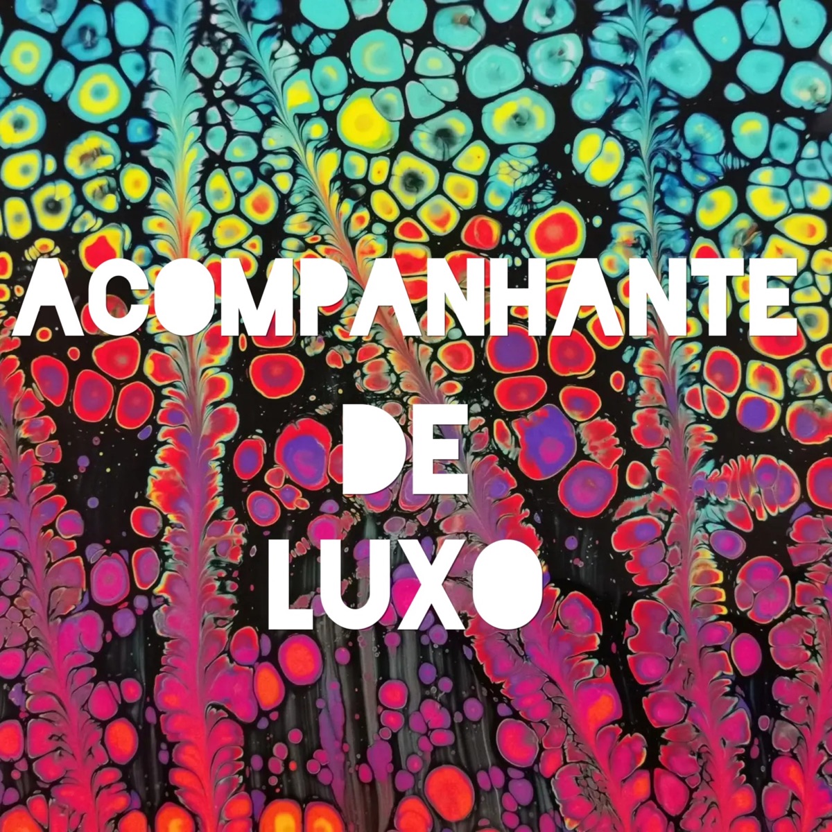 ACOMPANHANTE DE LUXO - Single by Mc 7 Belo, MC Delux, DJ Alan & DJ KAUE SOUZA album cover