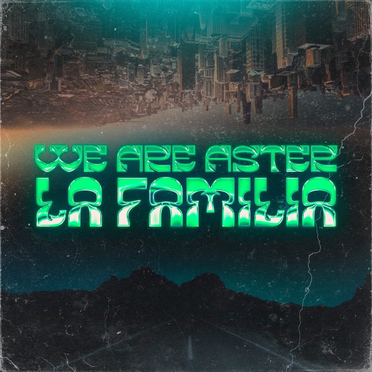 We Are Aster La Familia by Miguel Montes album cover
