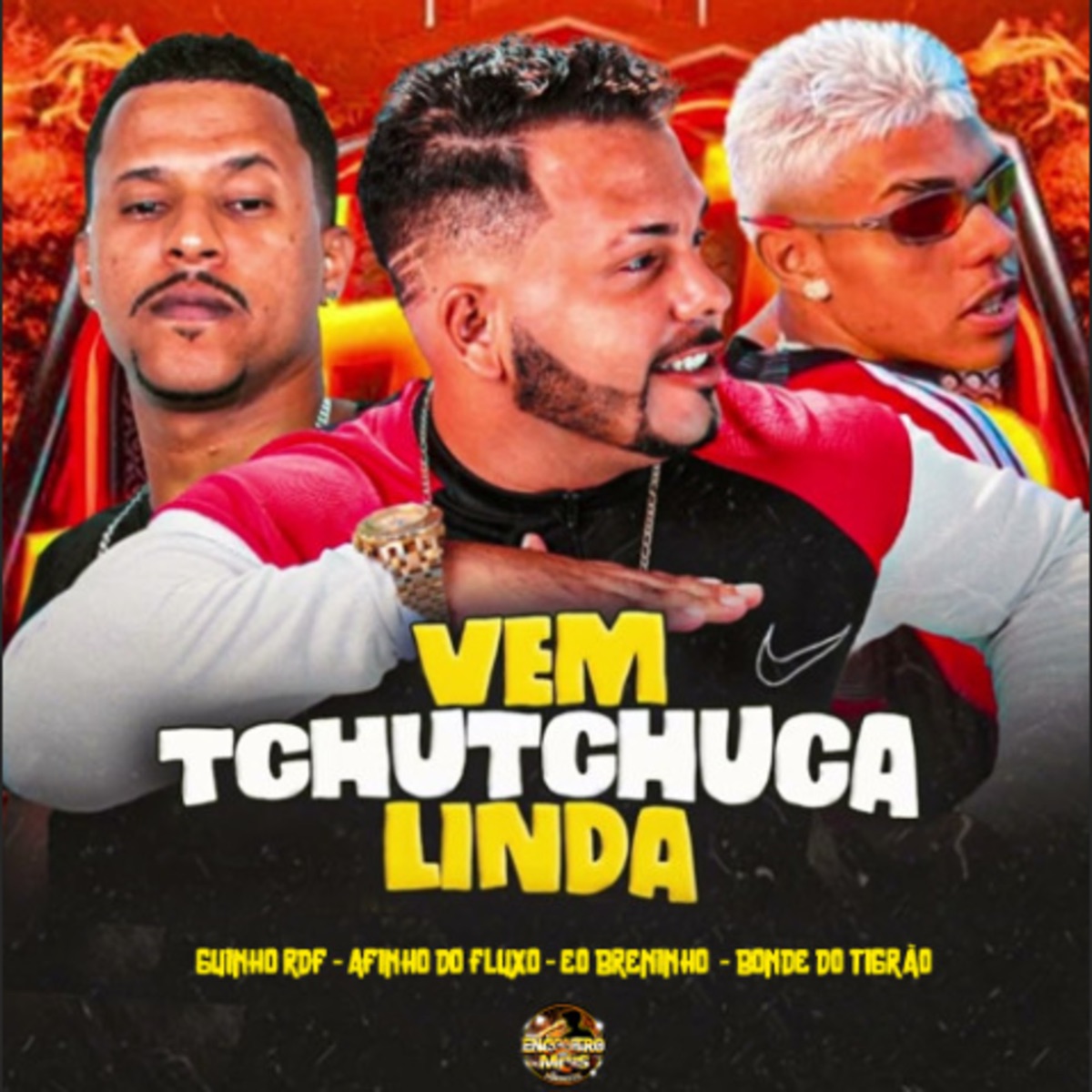 Vem Tchutchuca Linda (feat. Bonde do Tigrão) - Single by Breninho da Base, GUINHO RDF & Afinho do Fluxo album cover
