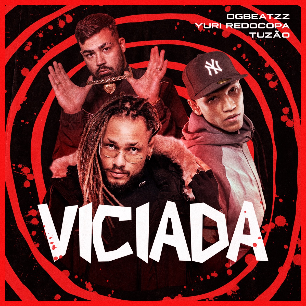 Viciada (feat. Tuzão) - Single by OGBeatzz & Yuri Redicopa album cover