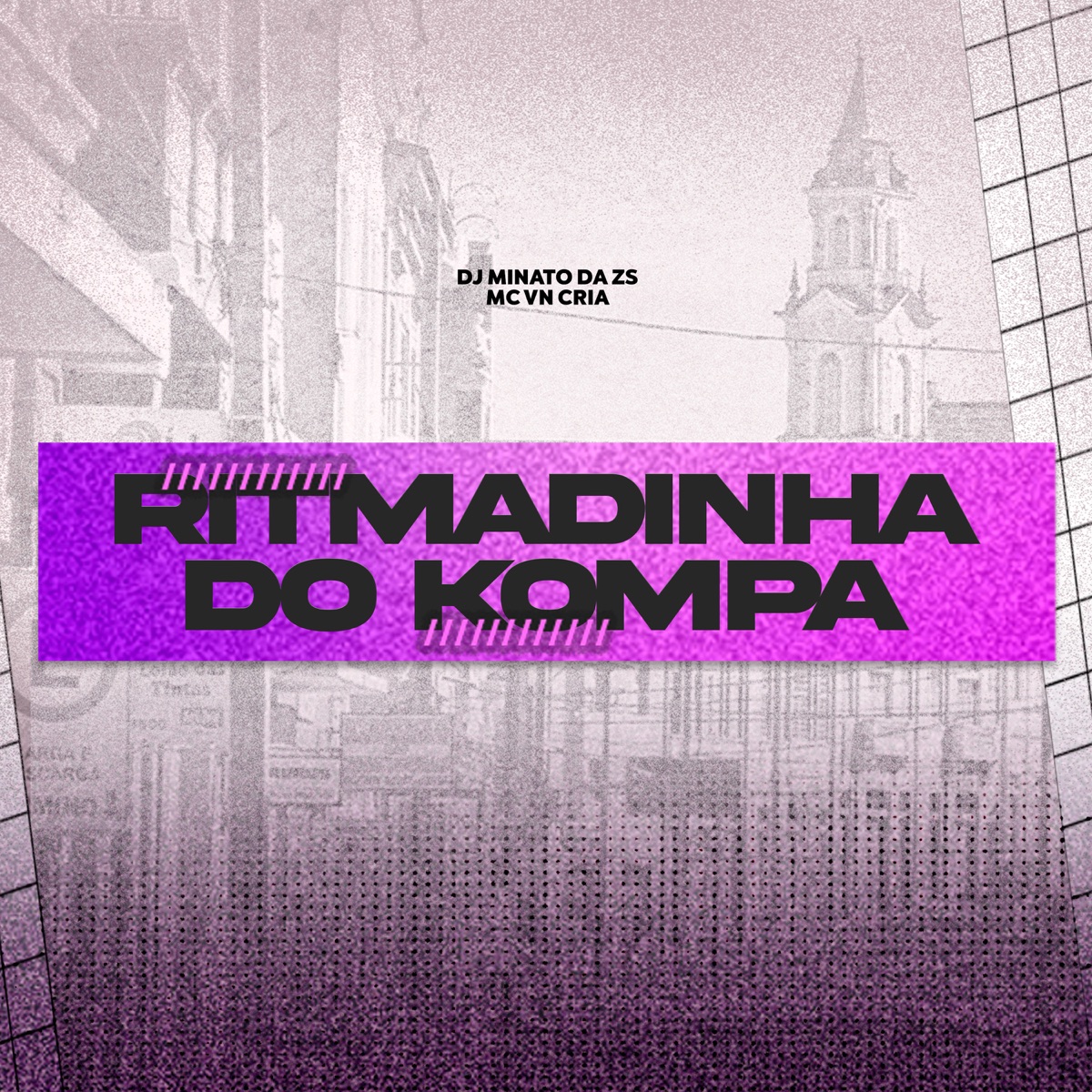 Ritmadinha do Kompa - Single by DJ Minato da Zs & MC VN Cria album cover
