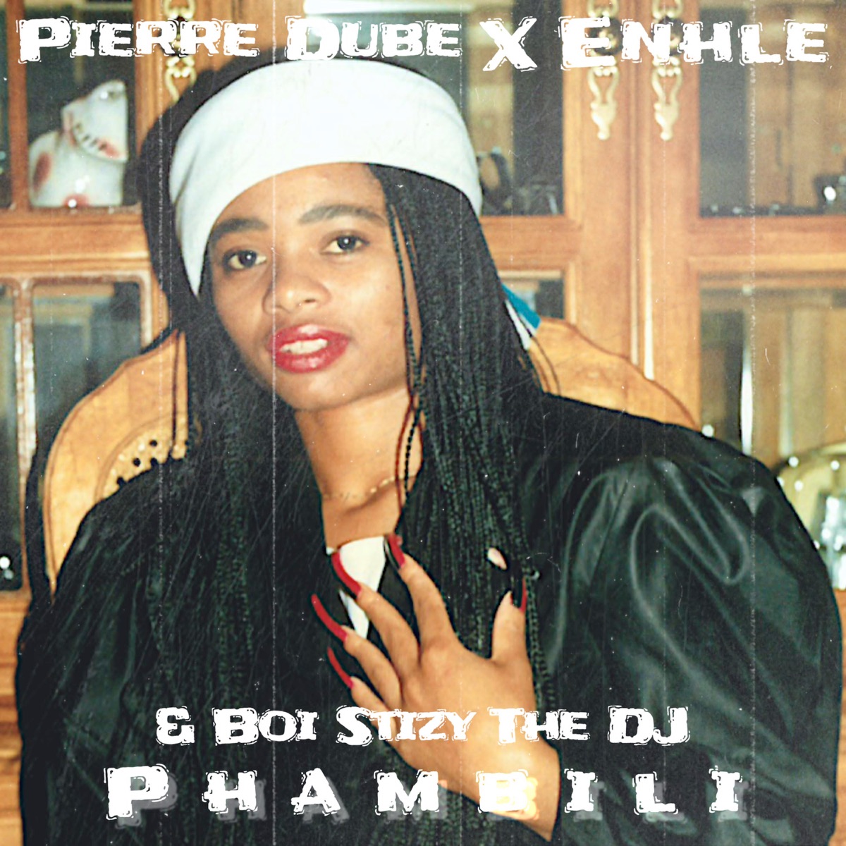 Phambili - Single by Pierre Dube, Enhle & Boi Stizy The Dj album cover
