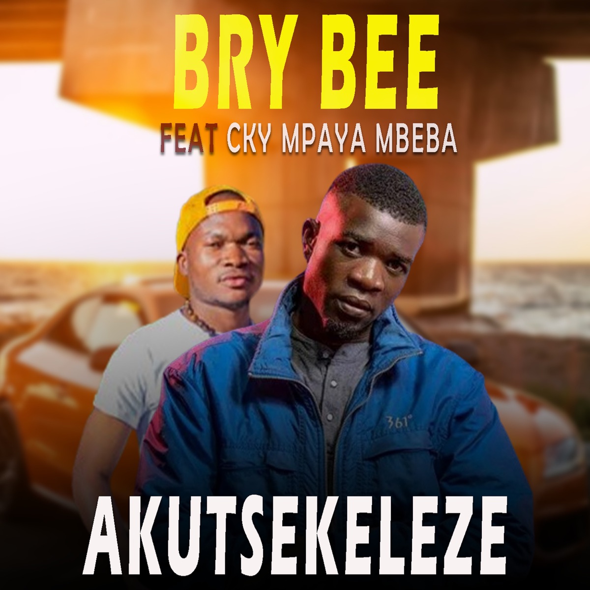Akutsekeleze (feat. CKY MPAYA MBEBA) - Single by Bry Bee album cover
