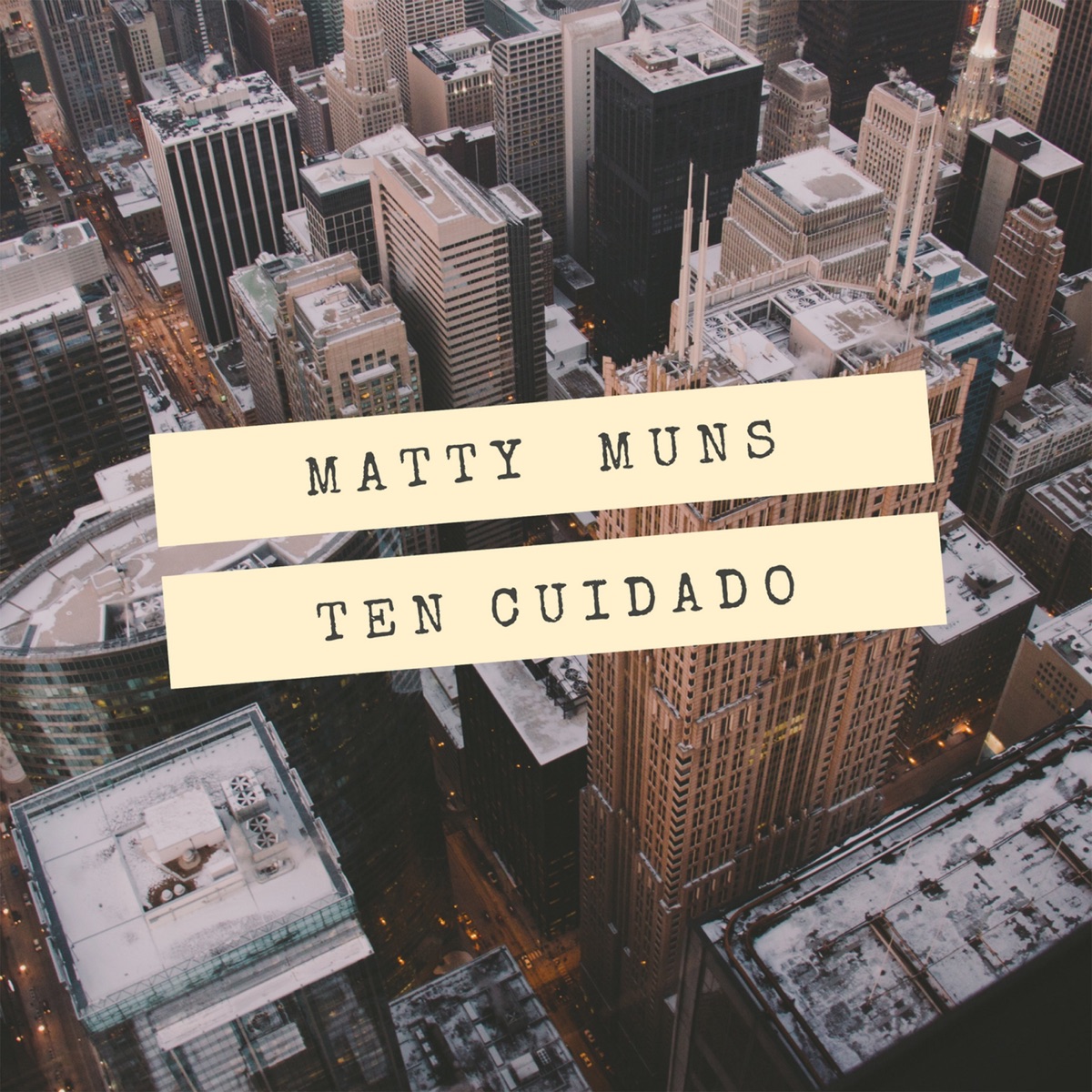 Ten Cuidado - Single by Matty Muns album cover
