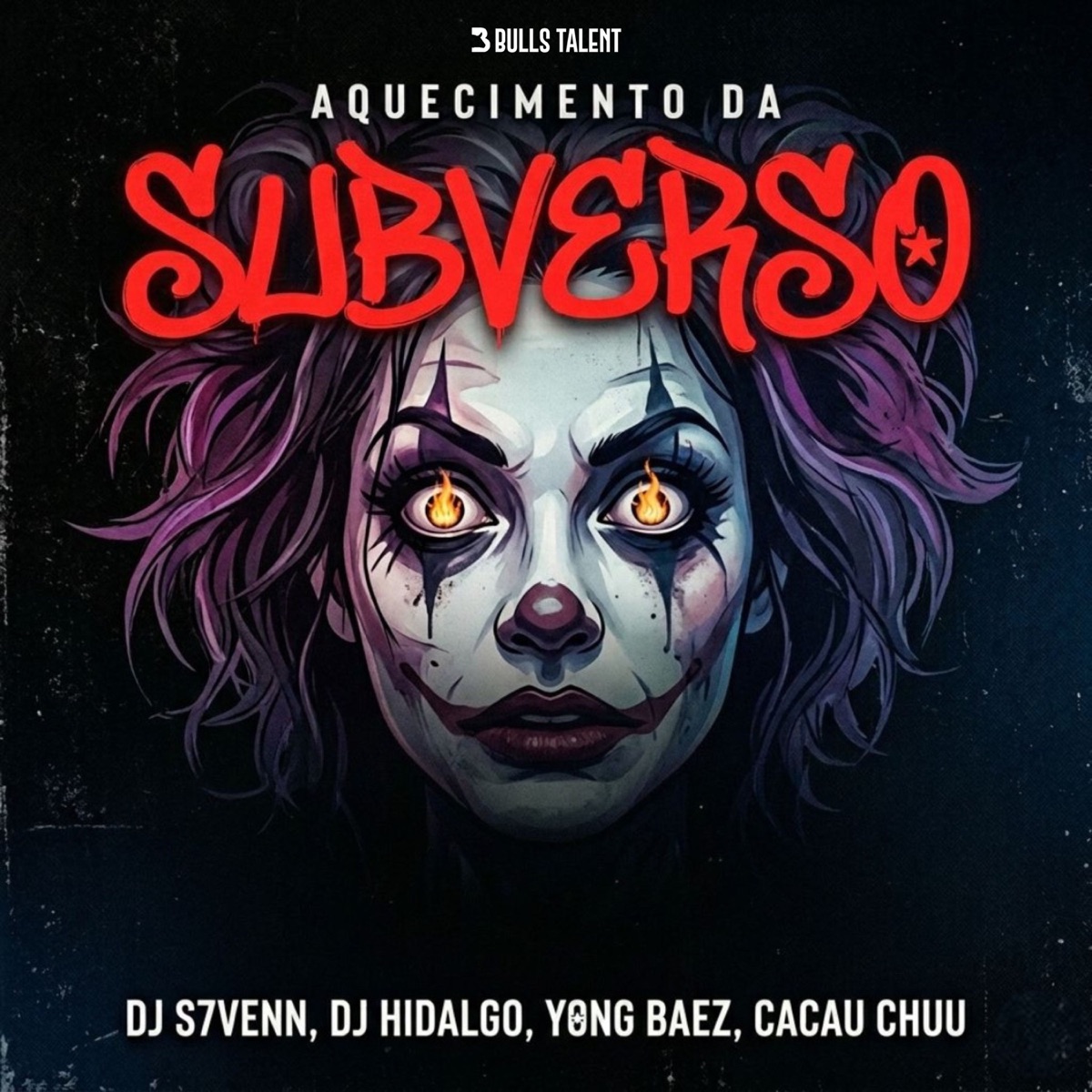 AQUECIMENTO DA SUBVERSO - Single by DJ HIDALGO, DJ S7VENN, Yong Baez & Cacau Chuu album cover