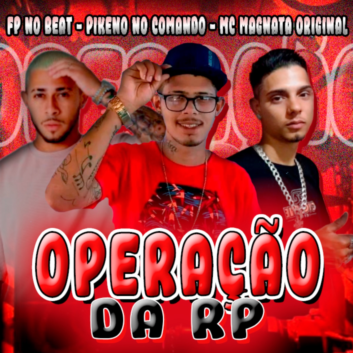 Operação da Rp - Single by fp no beat, Pikeno no Comando & Mc Magnata Original album cover
