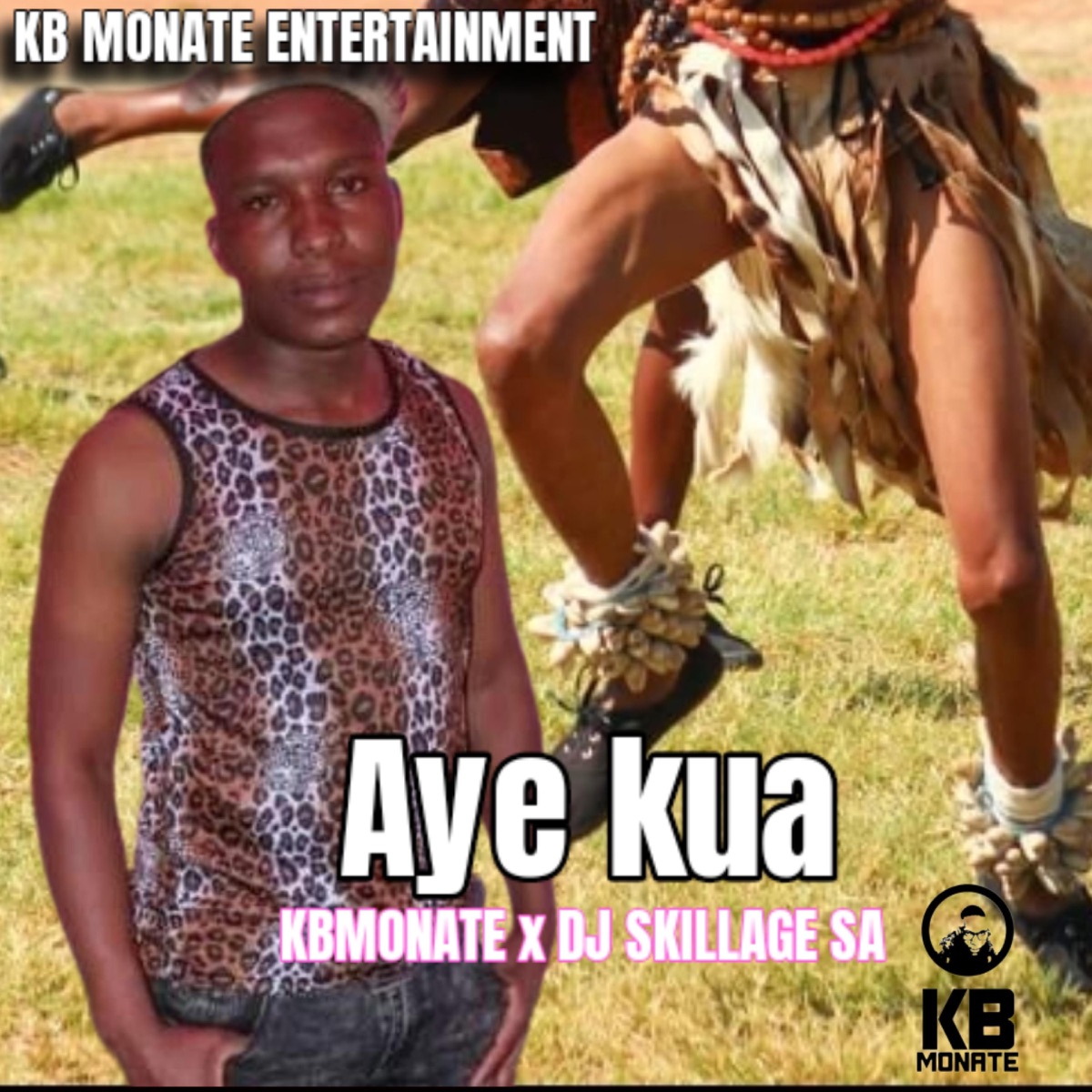 Aye kua - Single by KB Monate album cover