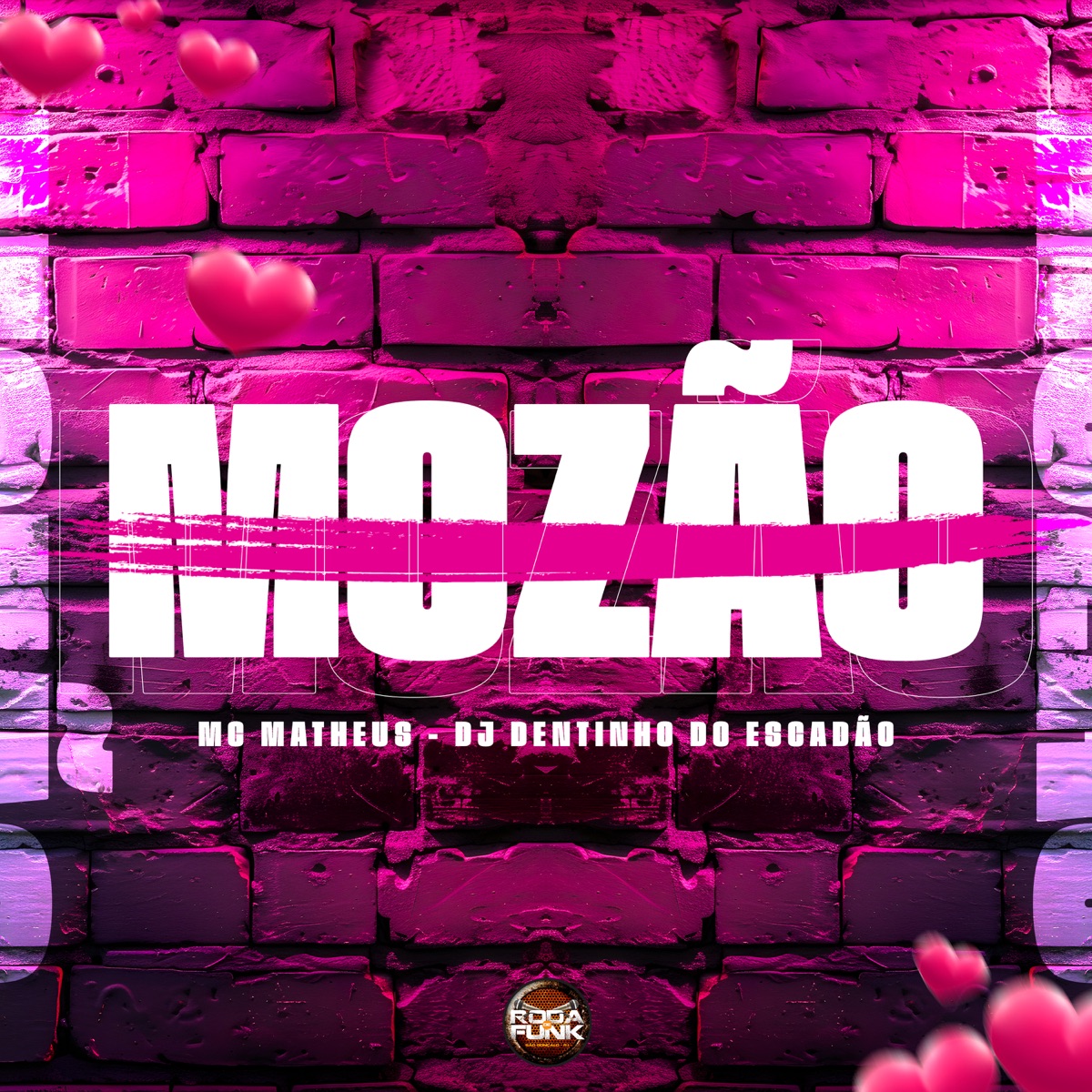 Mozão - Single by Mc Matheus & DJ Dentinho do Escadão album cover