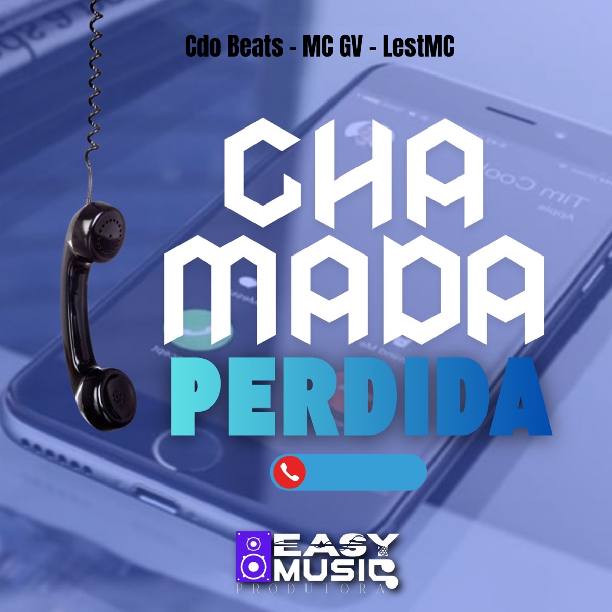 Chamada Perdida - Single by Cdo Beats, LestMC & MC GV album cover