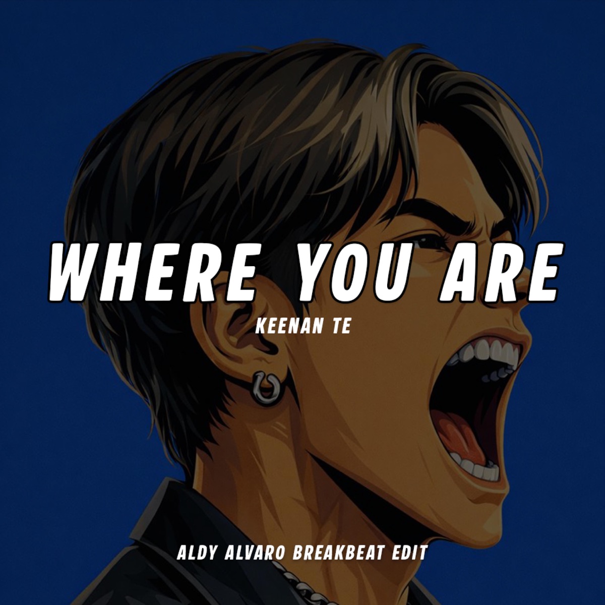 Where You Are (Breakbeat Edit) - Single by Aldy Alvaro album cover