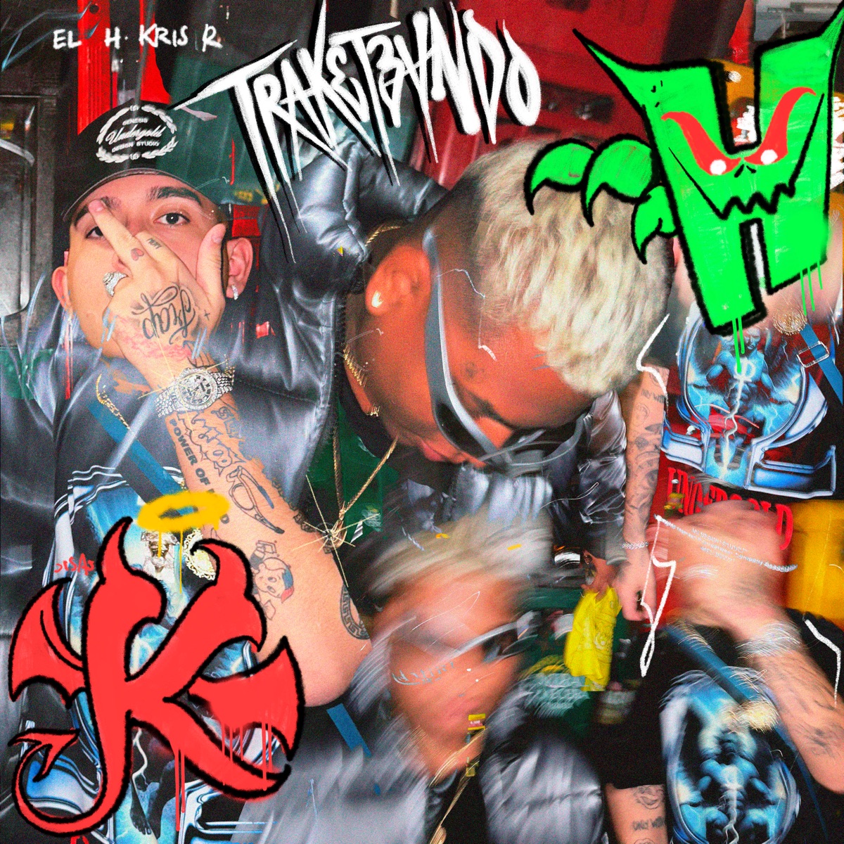 Traketeando - Single by El H & Kris R. album cover