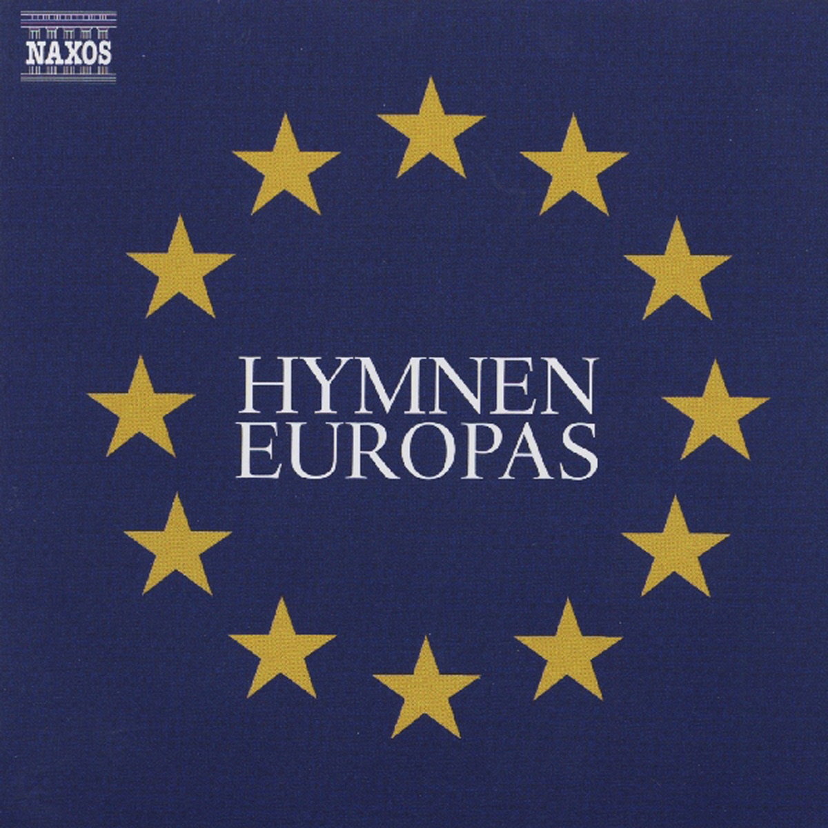 National Anthems of the 25 European Union Countries by Peter Breiner, Slovak Radio Symphony Orchestra, Robert Holzer, Gabriele Lechner, Diane Elias, Michael Pabst, Zagreb Philharmonic Chorus, Richard Edlinger & Zagreb Philharmonic Orchestra album cover