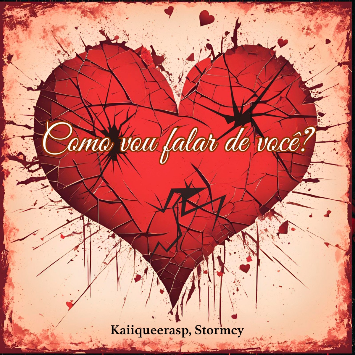 Como Vou Falar de Você? - Single by Kaiiqueerasp & Stormcy album cover