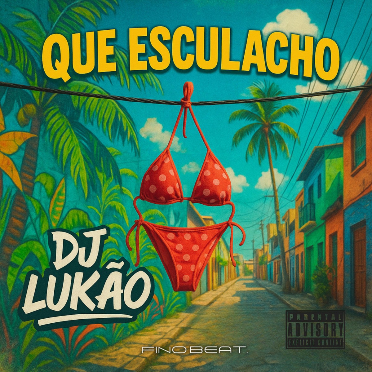 Que esculacho - Single by Dj Lukão album cover