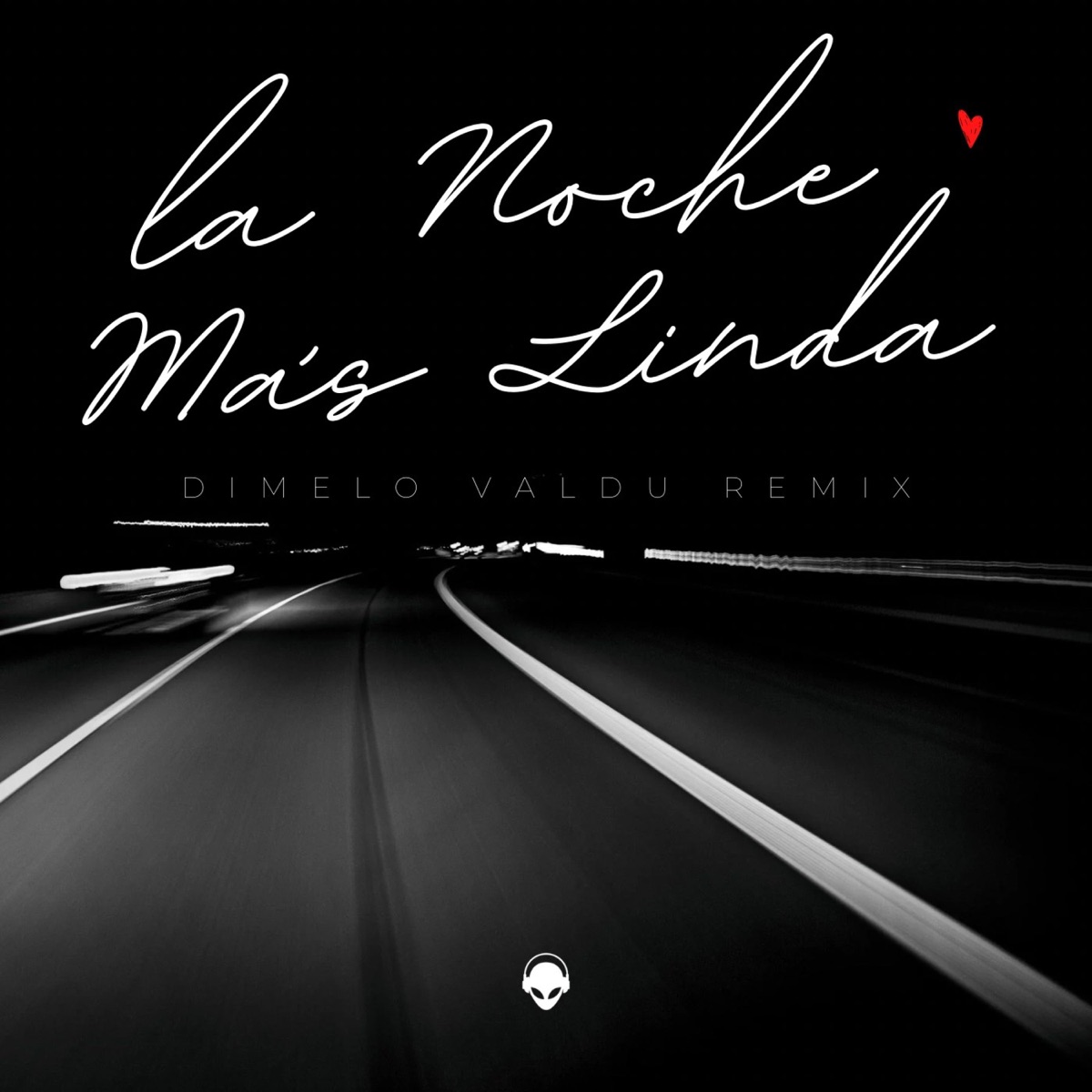 La Noche Mas Linda Dimelo Valdu (Remix) - Single by Dimelo Valdu album cover