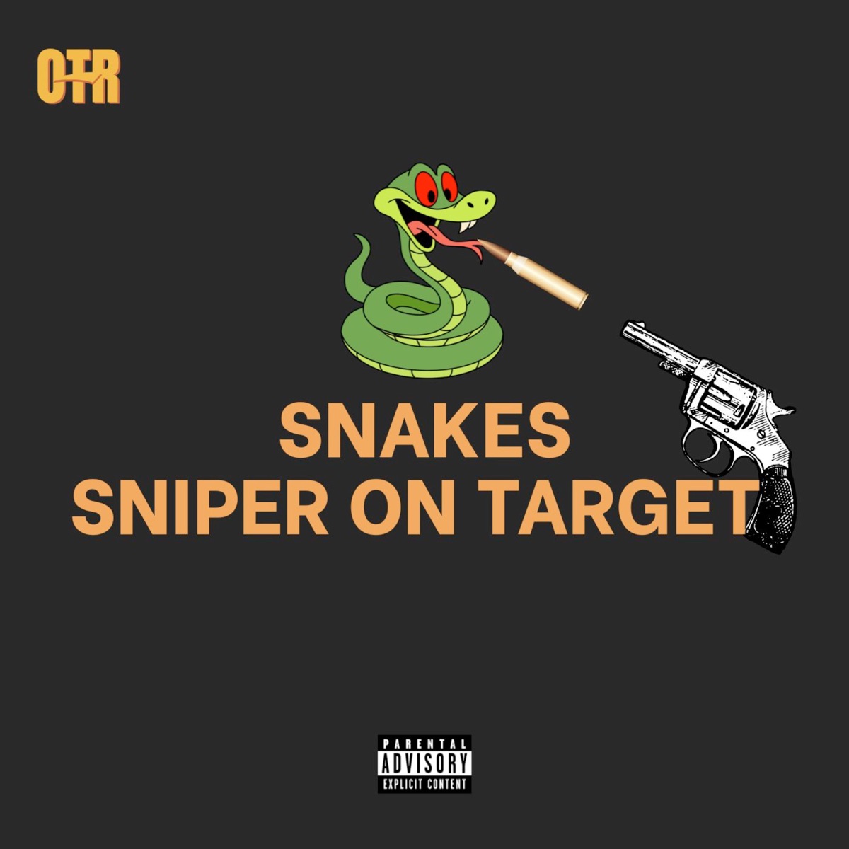 Snakes - Single by Sniper On Target album cover
