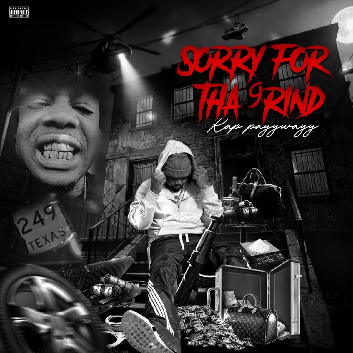 Sorry For Tha 9rind by Big KAP Payywayy album cover