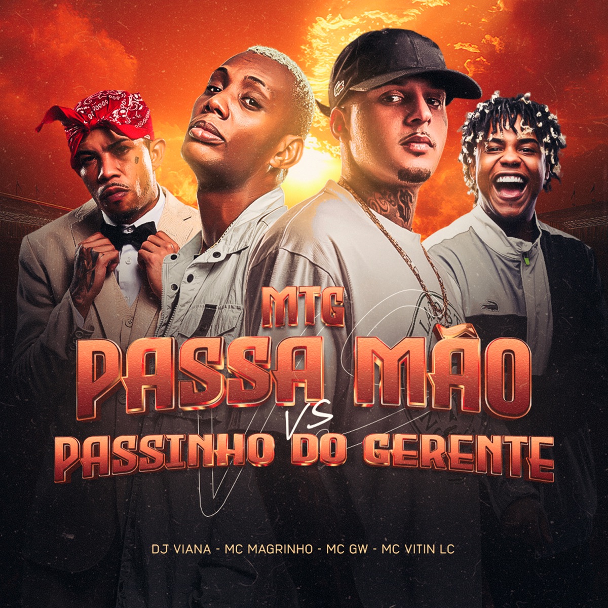 Mtg - Passa a Mão Vs Passinho do Gerente - Single by Dj Viana, MC Vitin LC, Mc Gw & Mc Magrinho album cover