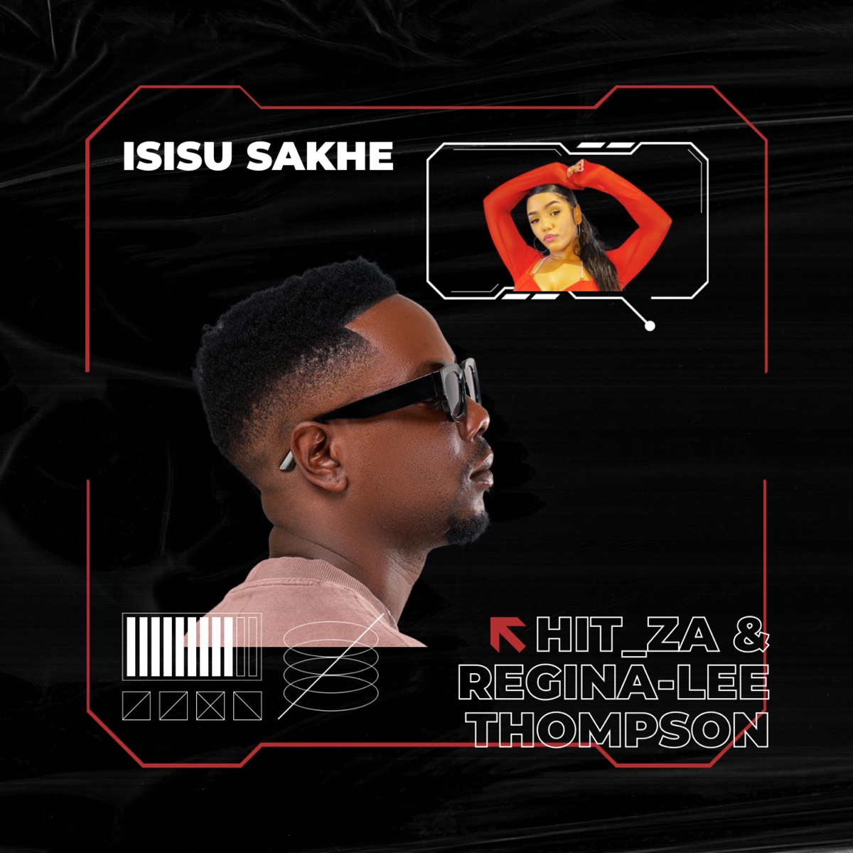 Isisu sakhe (feat. Regina-Lee Thompson) - Single by Hit_za album cover