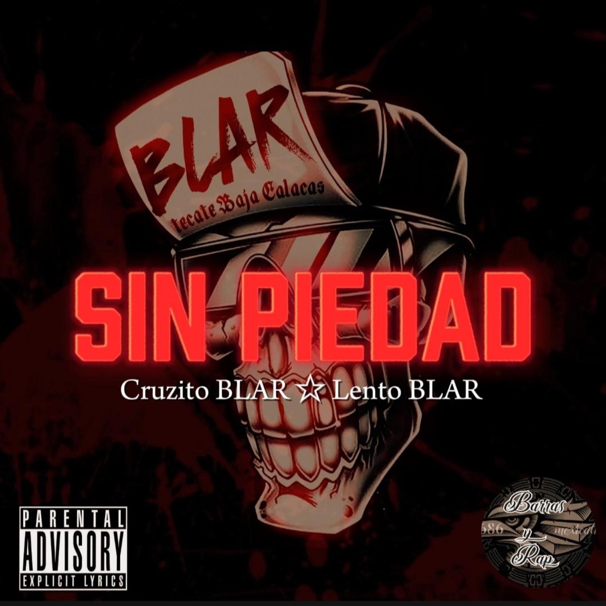 Sin piedad - Single by Cruzito BLAR & Lento BLAR album cover