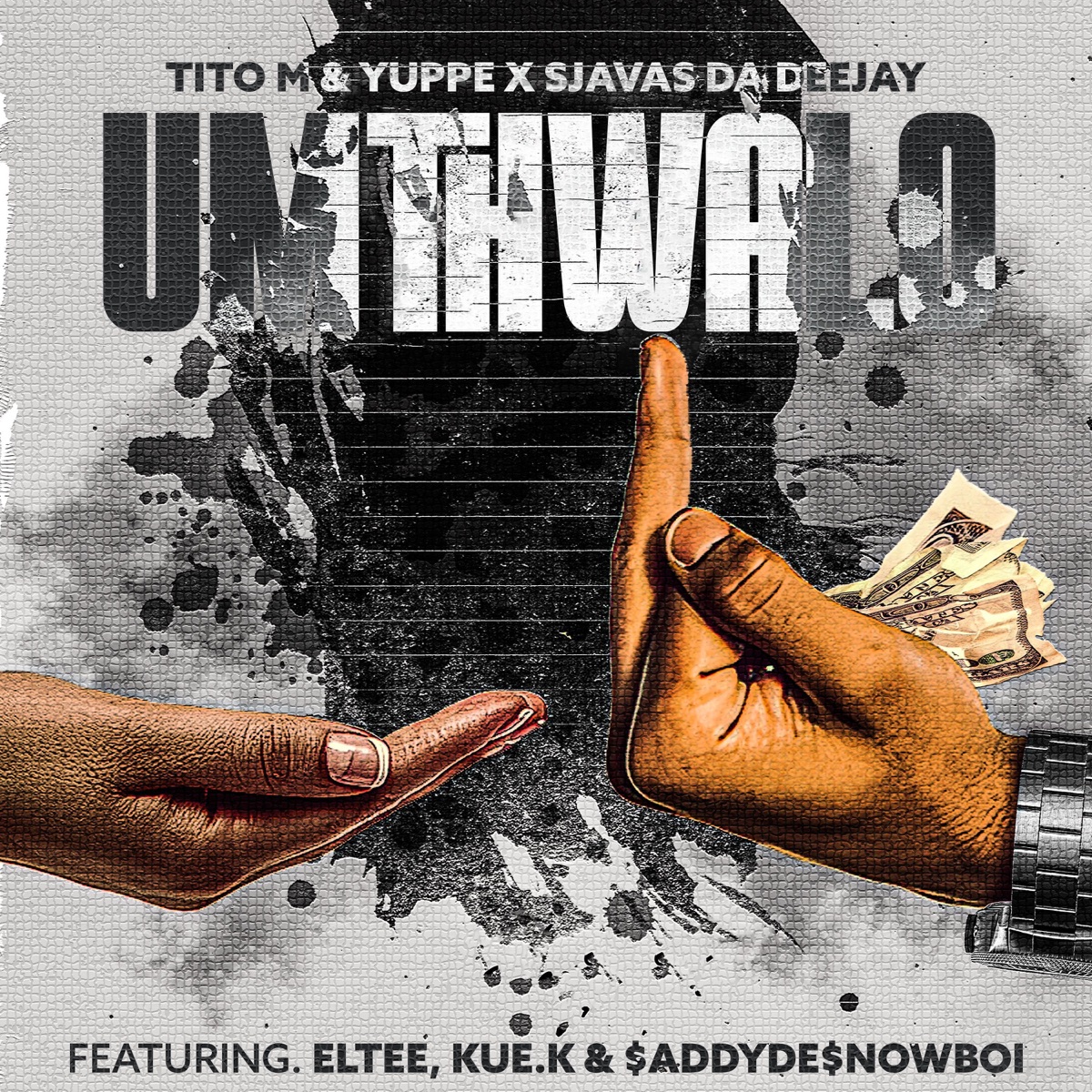 Umthwalo (feat. Eltee, $ADDYDE$NOWBOII & Kue K) - Single by TitoM, Yuppe & SjavasDaDeejay album cover