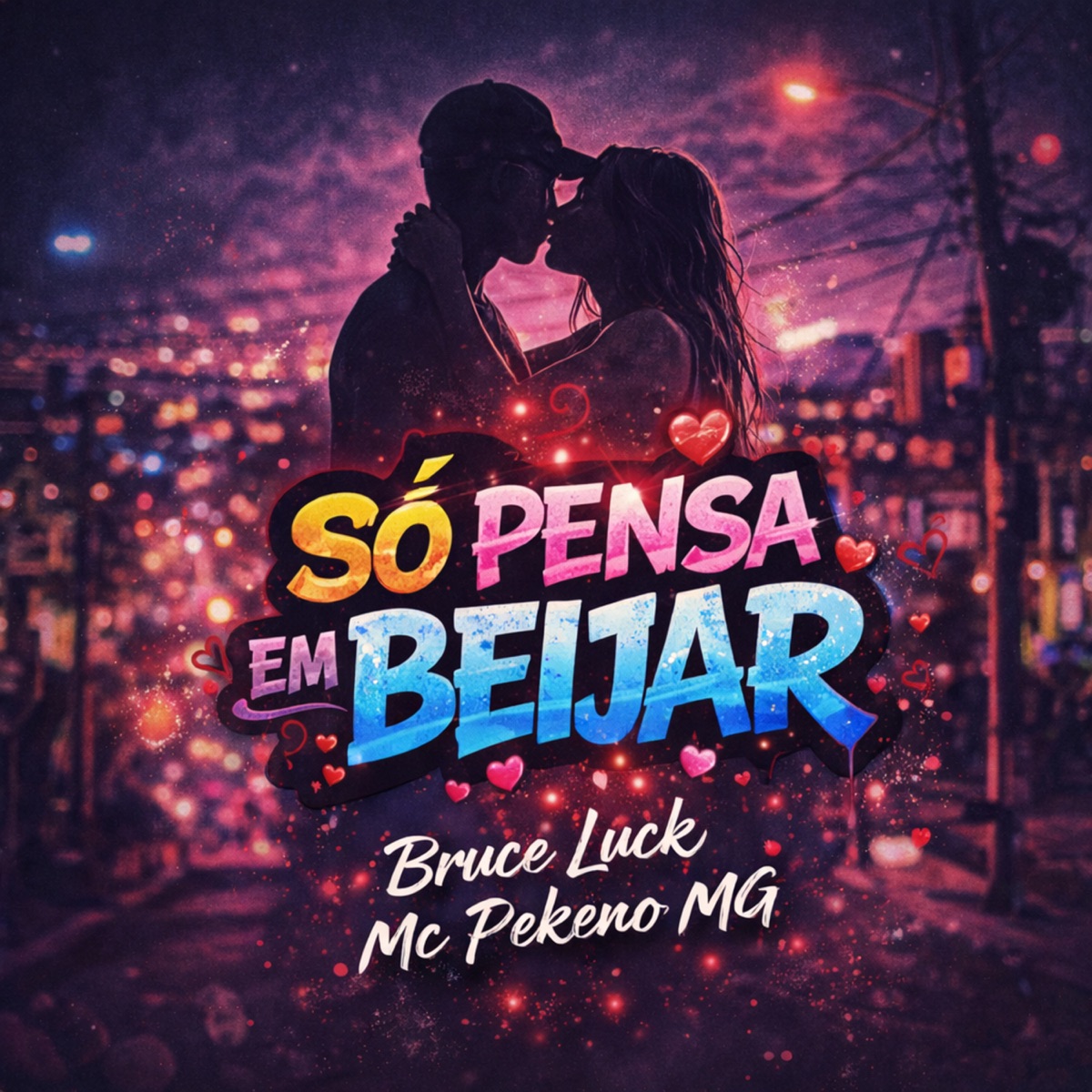 Só Pensa em Beijar - Single by Bruce Luck & MC Pekeno MG album cover