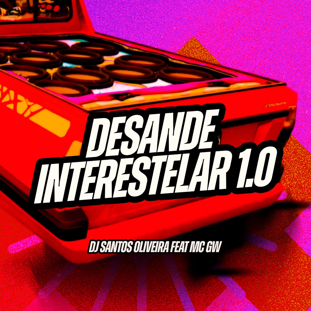 Desande Interestelar 1.0 (feat. MC GW) - Single by DJ Santos Oliveira album cover