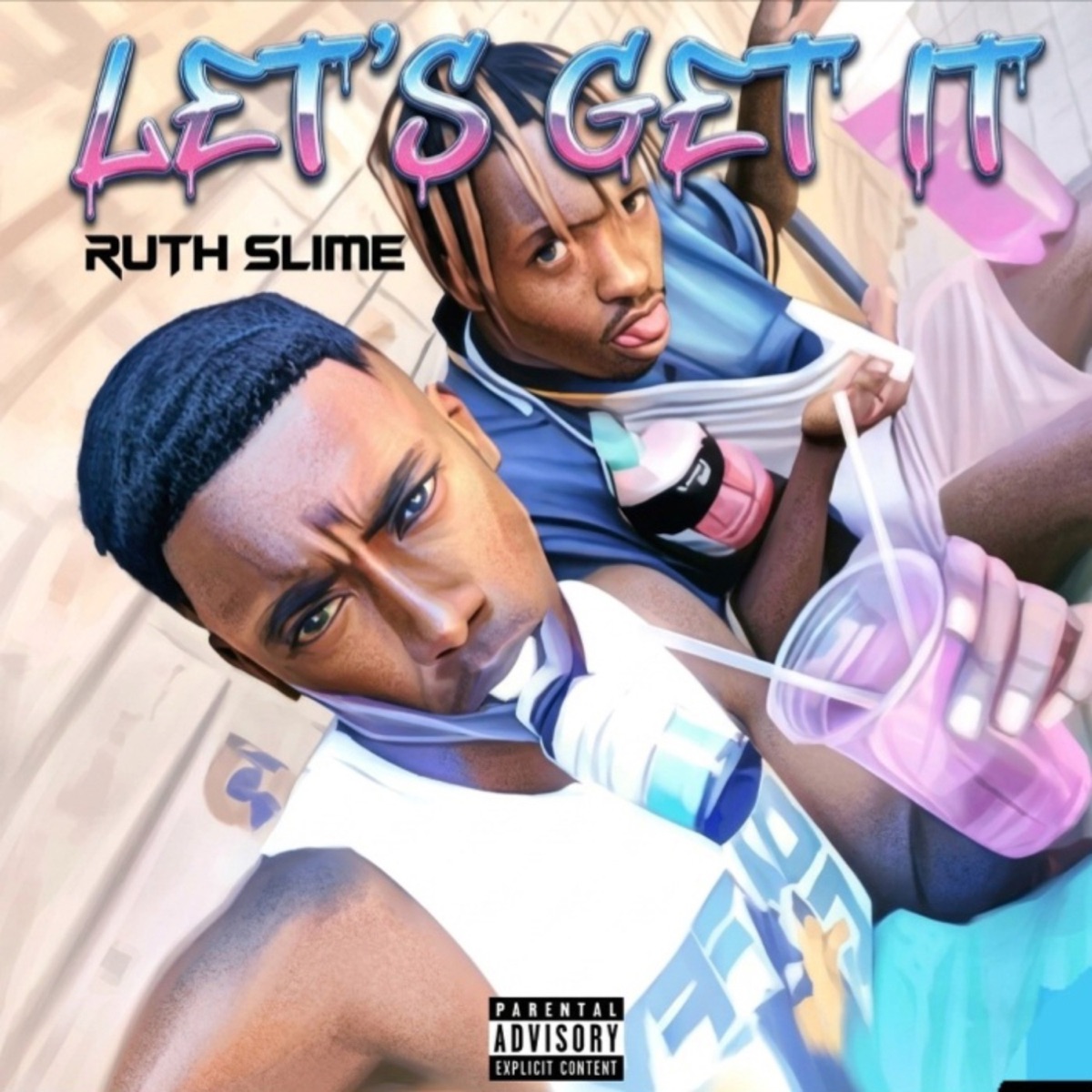 Let's Get It (feat. Dakar, StvrFlvme969 & Conley Hize) - Single by Ruth Slime & McSwagga album cover