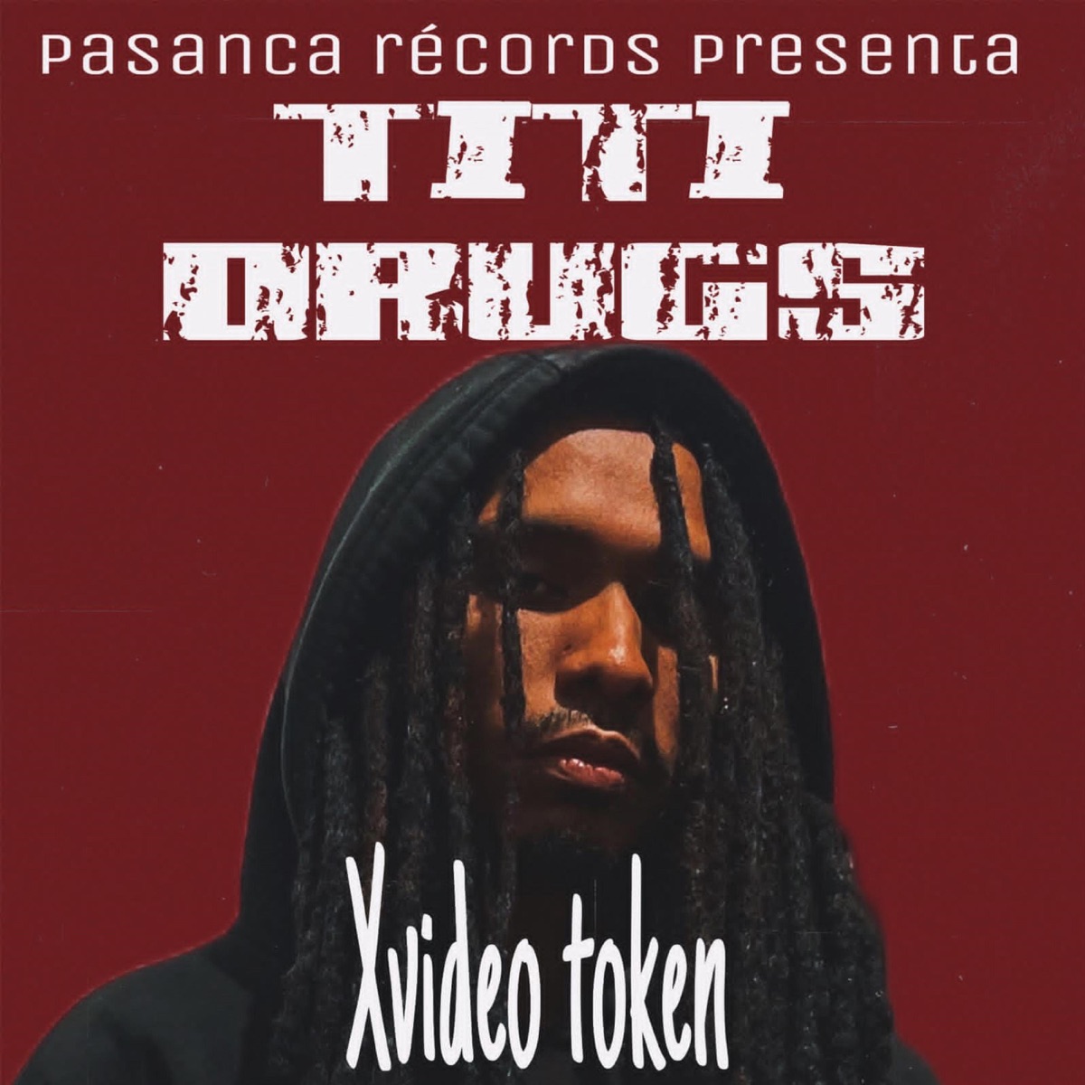 Titi Drugs (feat. Xvideo Token) - Single by Pasanca Records album cover