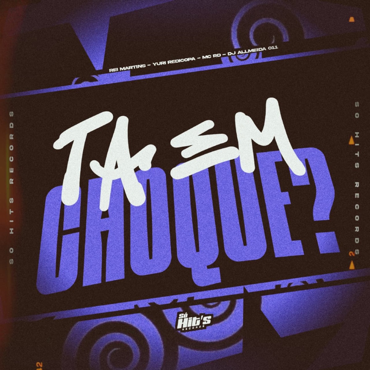 Ta em Choque ? (feat. Yuri Redicopa & Rei Martins) - Single by DJ ALLMEIDA 011 & MC RD album cover